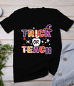 Trick Or Teach Funny Teacher Halloween Costume 2024 T-Shirt