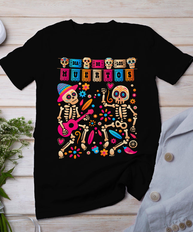 Dia De Los Muertos Day Of The Dead Mexican Skeleton Dancing T-Shirt