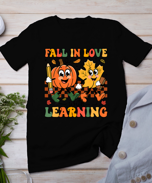 Fall In Love With Learning Thanksgiving Teacher Student T-Shirt