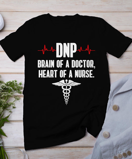 Dnp Doctor Of Nursing Practice Brain Rn Nurse Da1 T-Shirt