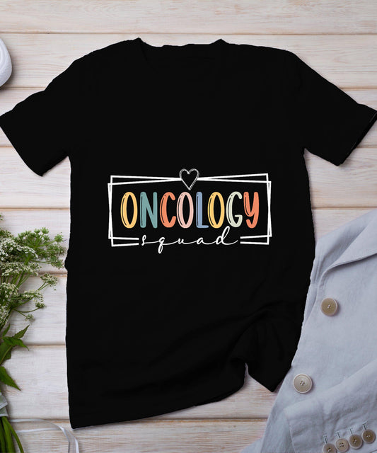 Oncology Squad Oncology Nurse Squad Oncology Crew Nurse Team T-Shirt