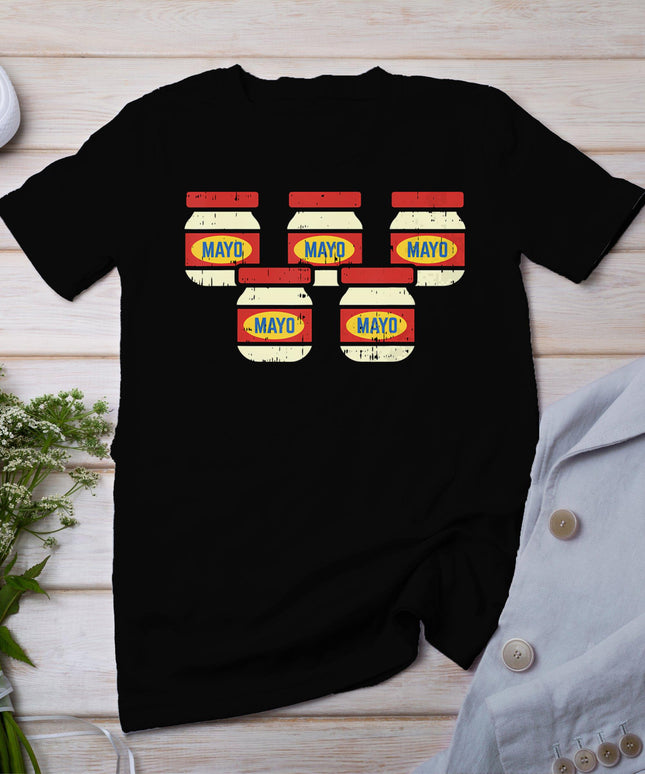 Funny Cinco De Mayo Mayonnaise Shirt Foodie Mexican Fiesta T-Shirt