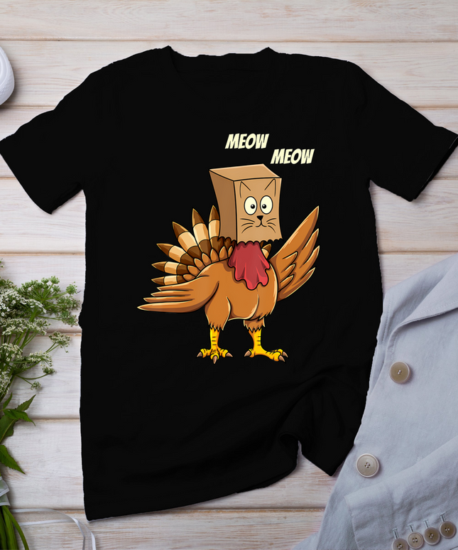 Thanksgiving Turkey Cat Meow Funny Men Women Thanksgiving T-Shirt