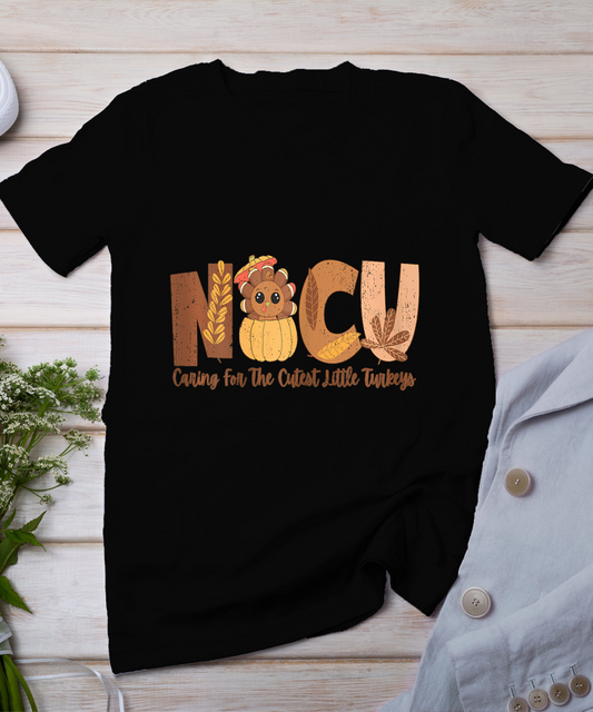 Nicu Fall Thanksgiving Nicu Nurse Caring For The Cutest Litt T-Shirt