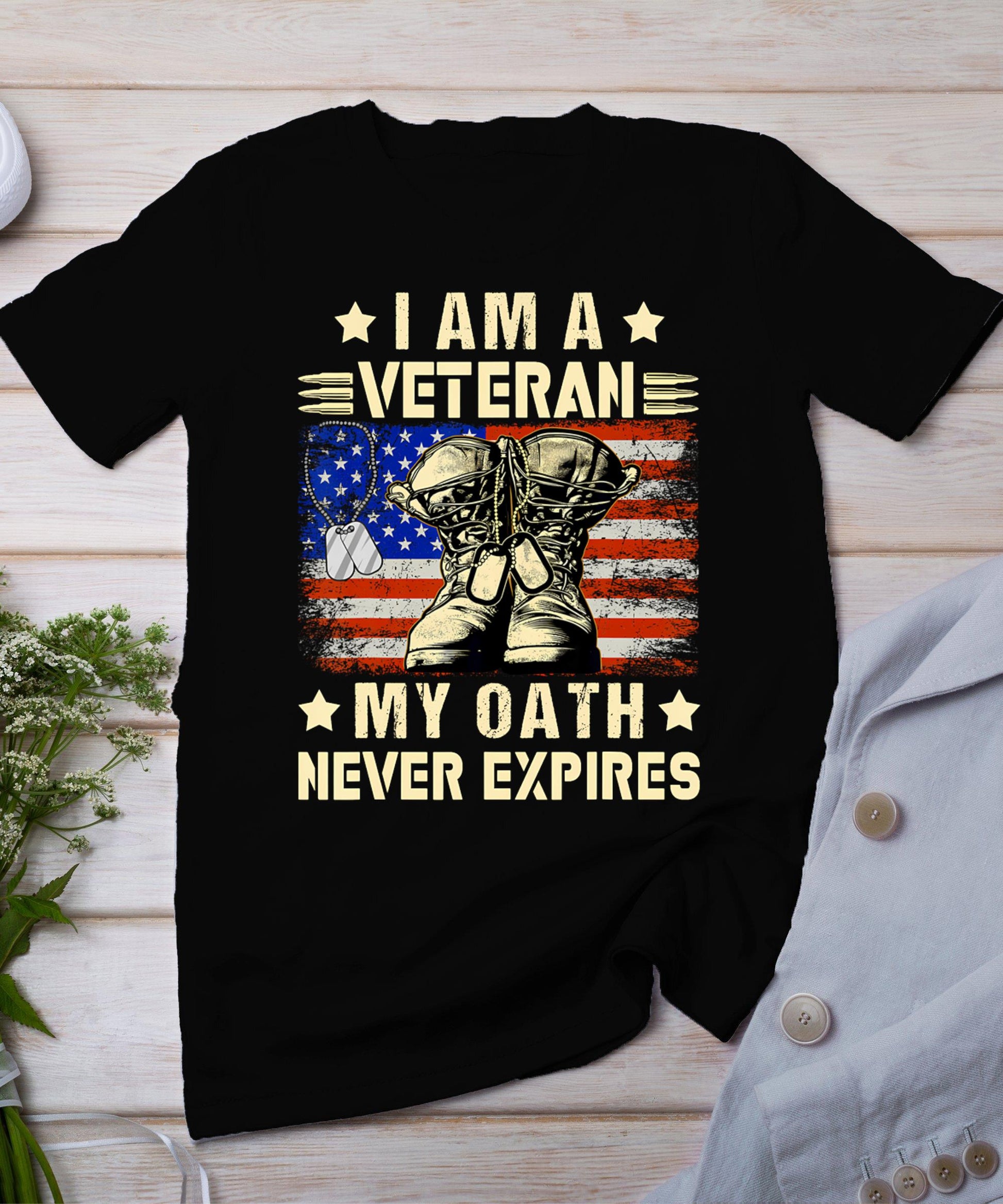 I Am A Veteran My Oath Never Expires Veteran Day Usa Flag T-Shirt