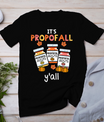 Thanksgiving Icu Nurse Propofol Fall Scrub Top Women Men T-Shirt