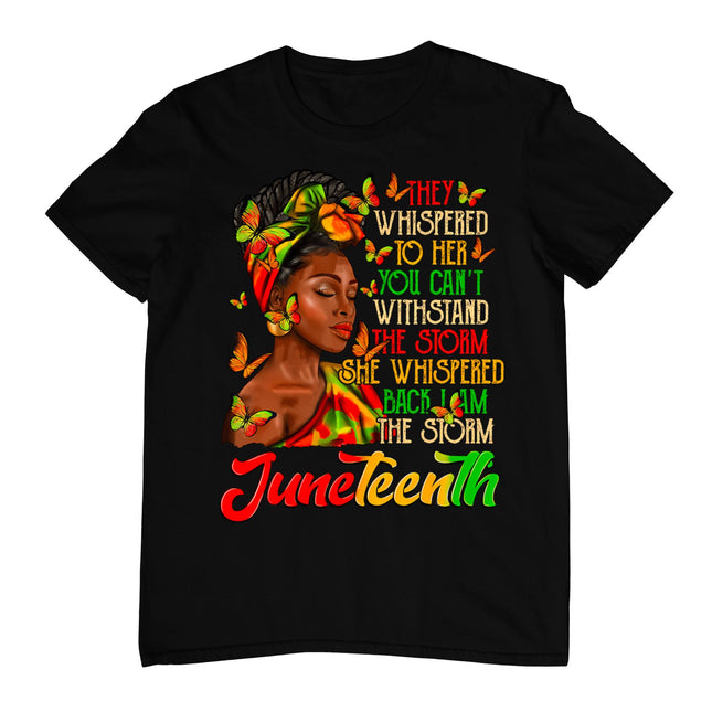 Juneteenth I Am The Storm Black Women Black History Month T-Shirt