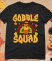 Gobble Squad Turkey Design - Gobble Squad T-Shirt