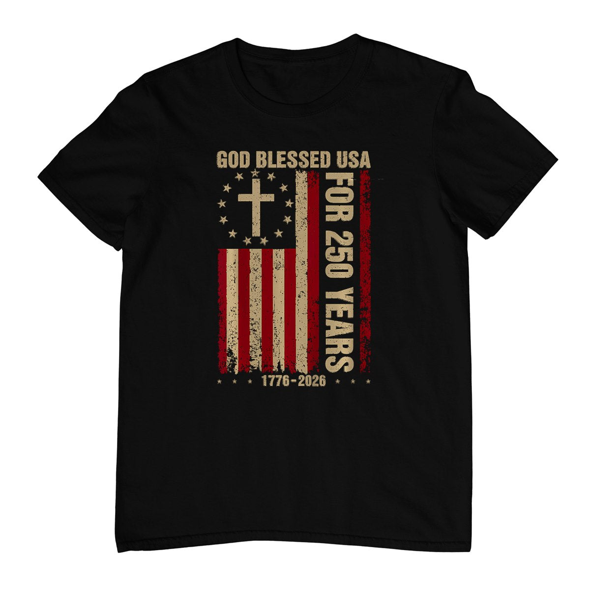 God Blessed Usa For 250 Years 1776 2026 Christian American T-Shirt