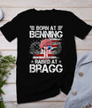 Born At Ft Benning Raised Fort Bragg Airborne Veterans Day T-Shirt