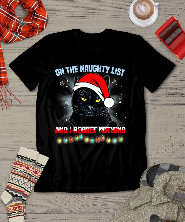 On The Naughty List And I Regret Nothing Cat Christmas T-Shirt