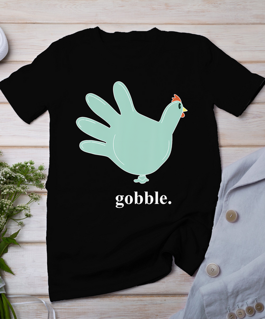 Turkey Glove Gobble Thanksgiving Thankful Nurse T-Shirt