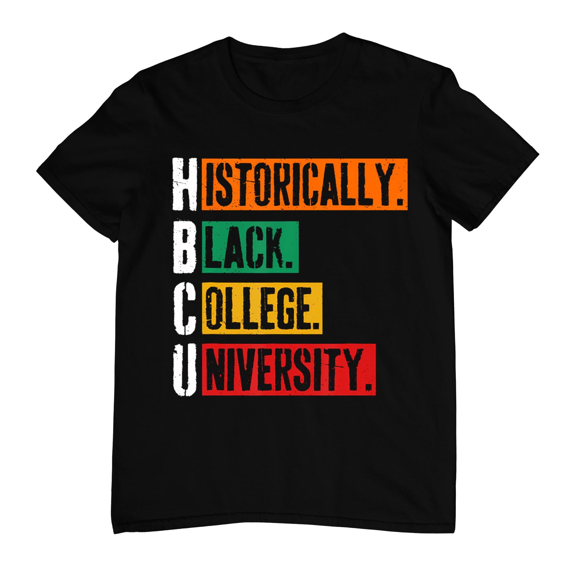 Hbcu Historically Black College University Black History T-Shirt