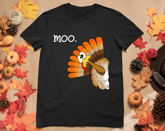 Turkey Moo Funny Thanksgiving T-Shirt