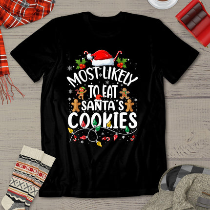 Most Likely To Eat Santa's Cookies Christmas Family Matching T-Shirt