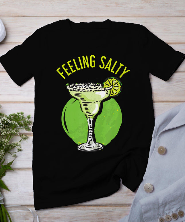 Feeling Salty Cinco De Mayo T-Shirt
