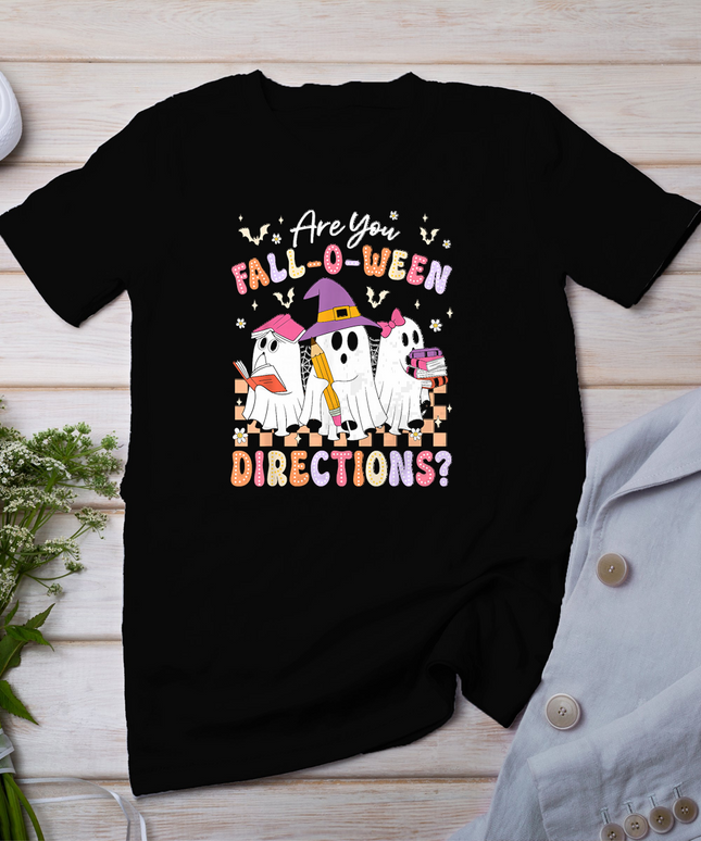 Are You Fall O Ween Directions Funny Teacher Halloween Ghost T-Shirt