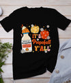 Halloween Icu Nurse Its Propofall Y'All Crna Icu Fall Autumn T-Shirt