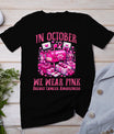 October We Wear Pink Breast Cancer Awareness Postal Worker T-Shirt