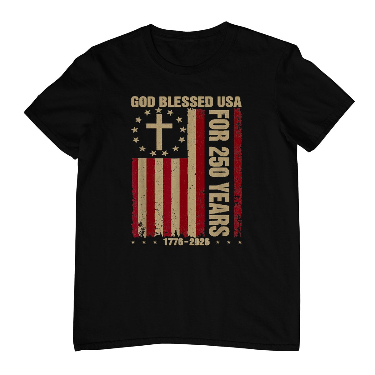 God Blessed USA for 250 Years 1776 2026 Christian American T-Shirt