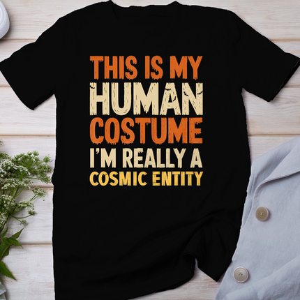 This Is My Human Costume I'M Really Cosmic Entity Halloween T-Shirt