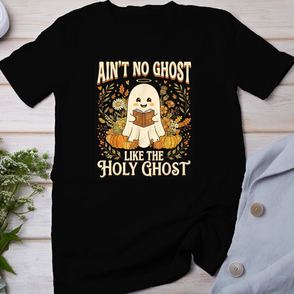 Ain't No Ghost Like The Holy Ghost Spooky Funny Halloween T-Shirt