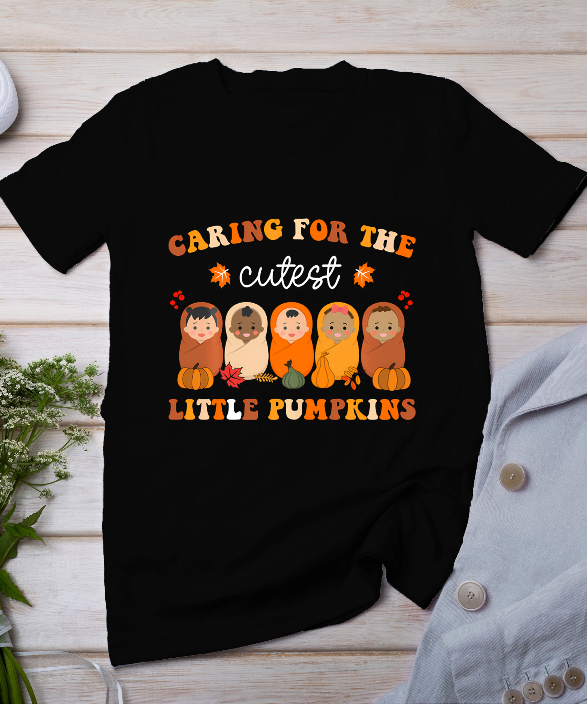 Nicu Nurse Thanksgiving Cutest Pumpkins Mother Baby Nurse T-Shirt