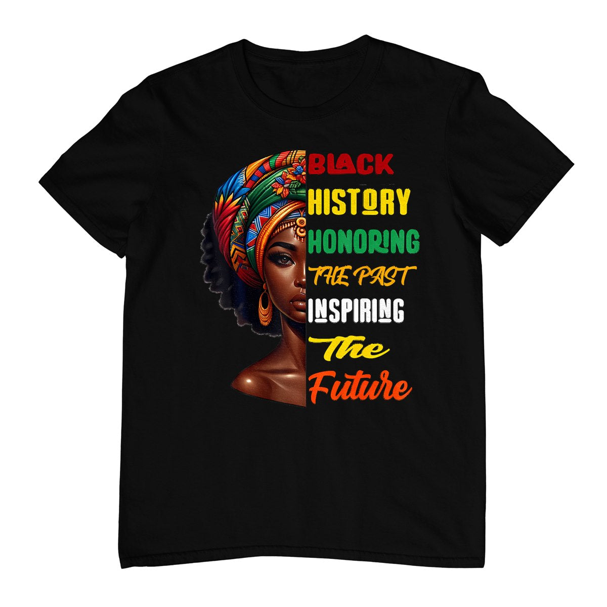 Black History Month Honoring Past Inspiring Future T-Shirt