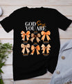 Autumn Christian Thanksgiving Coquette Bow God Says You Are T-Shirt