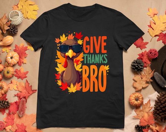 Give Thanks Bro Cute Turkey Toddler Thankful Thanksgiving T-Shirt