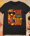 Give Thanks Bro Cute Turkey Toddler Thankful Thanksgiving T-Shirt