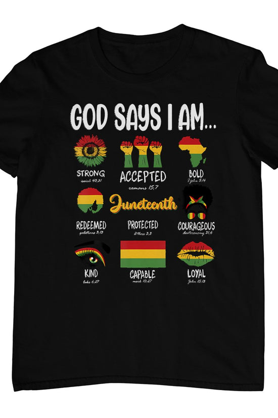 Juneteenth God Says I Am Celebrating Black Freedom 1865 T-Shirt