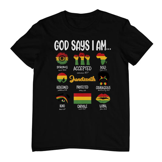 Juneteenth God Says I Am Celebrating Black Freedom 1865 T-Shirt