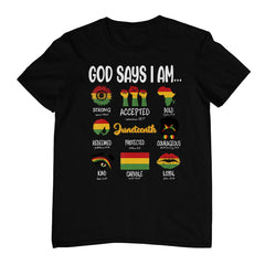 Juneteenth God Says I Am Celebrating Black Freedom 1865 T-Shirt