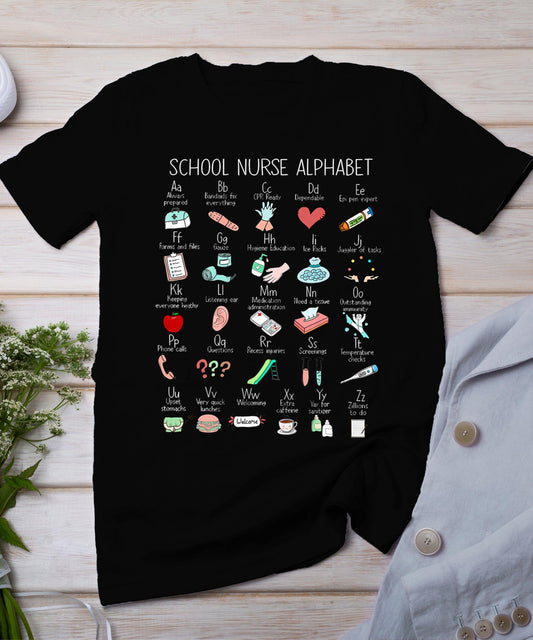 Abc School Nurse Alphabet Nurse Appreciation Nurse Educator T-Shirt