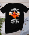 Happy Friendsgiving Turkey Friends Giving Funny Thanksgiving T-Shirt