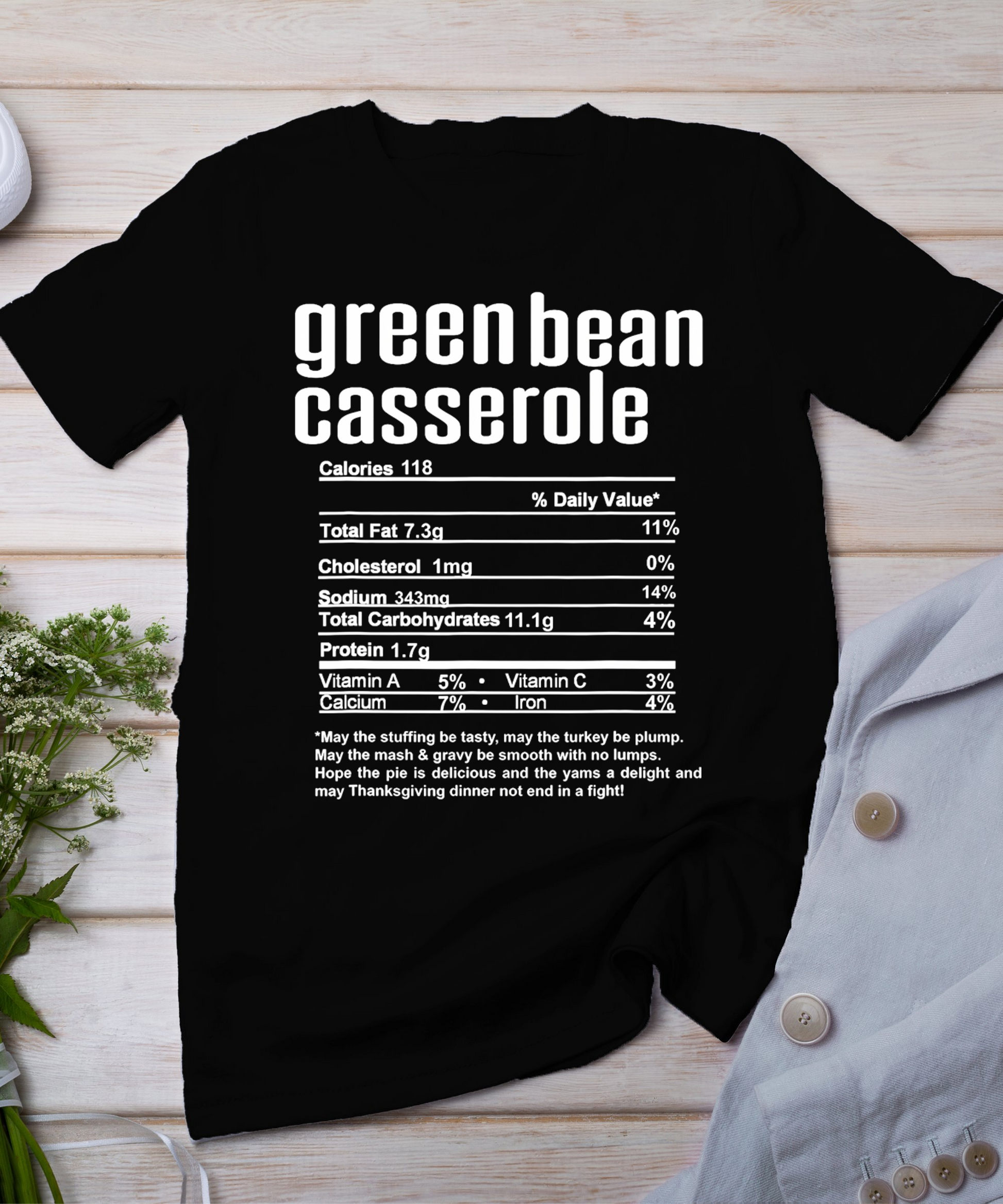 Thanksgiving Christmas Green Bean Casserole Nutritional Fact T-Shirt