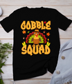 Gobble Squad Turkey Design - Gobble Squad T-Shirt