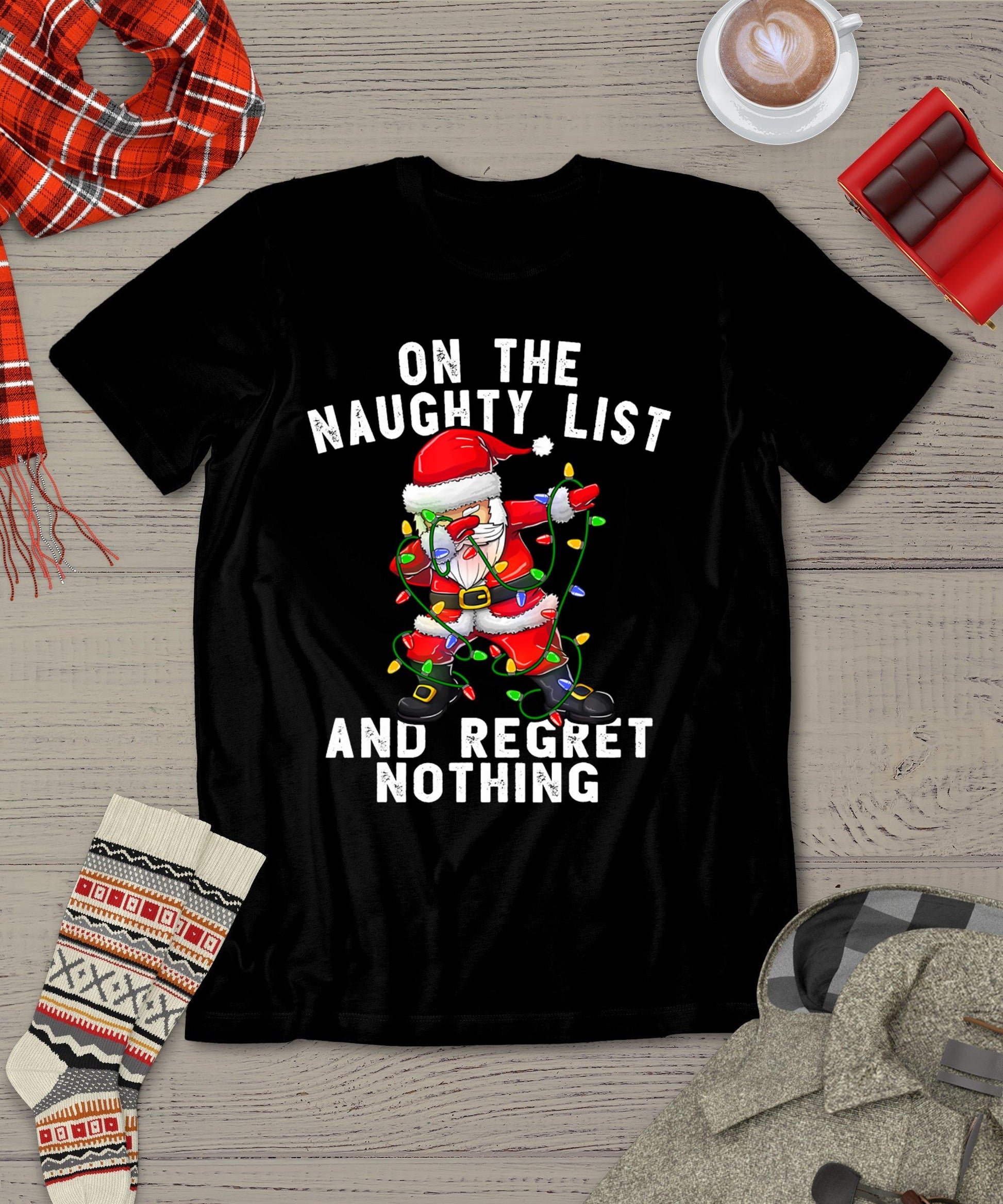 On The Naughty List And I Regret Nothing Shirt Dabbing Santa T-Shirt