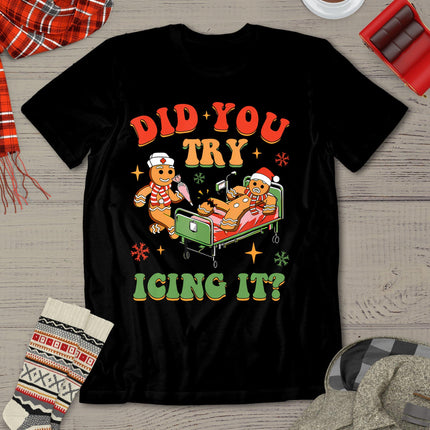 Retro Icu Nurse Christmas Gingerbread Did You Try Icing It T-Shirt