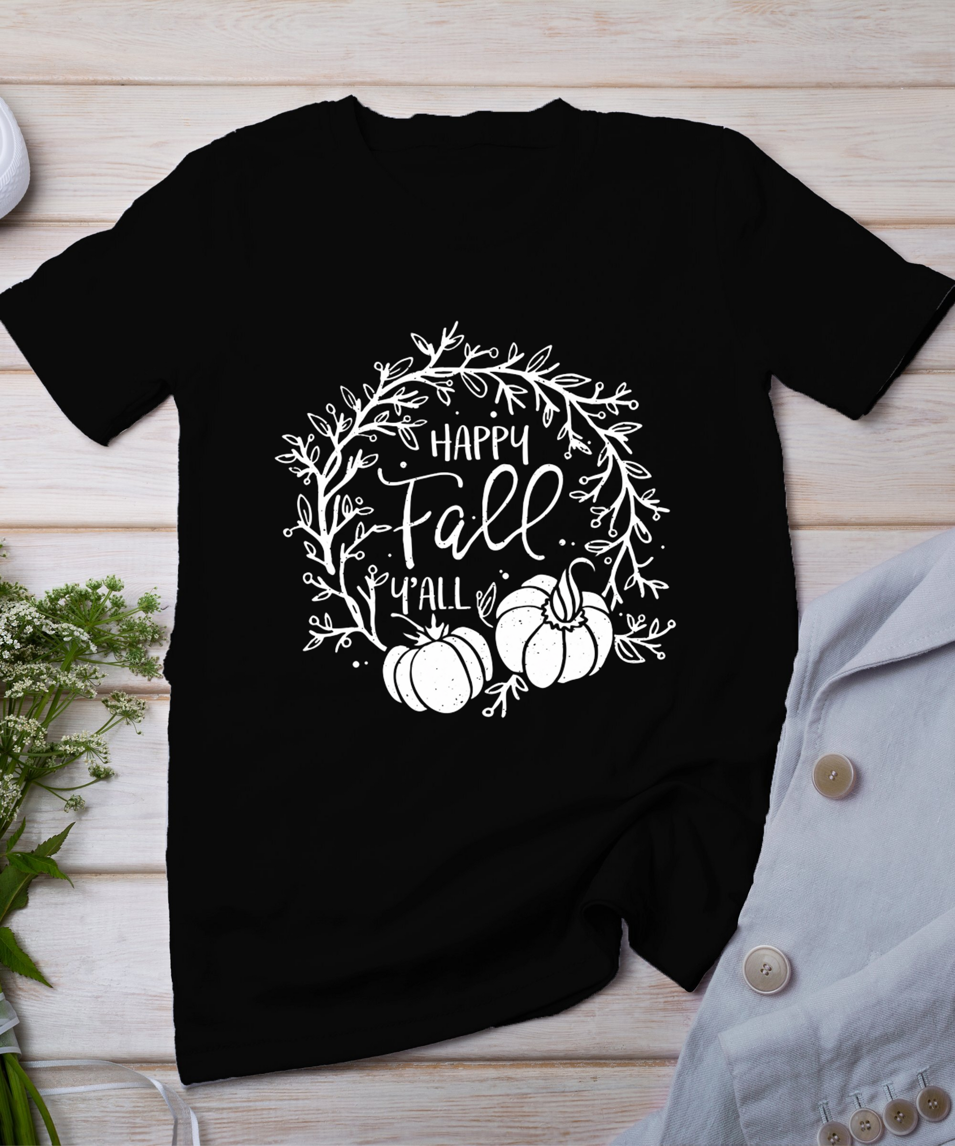 Funny Happy Fall Y'All Thanksgiving Day Gifts T-Shirt