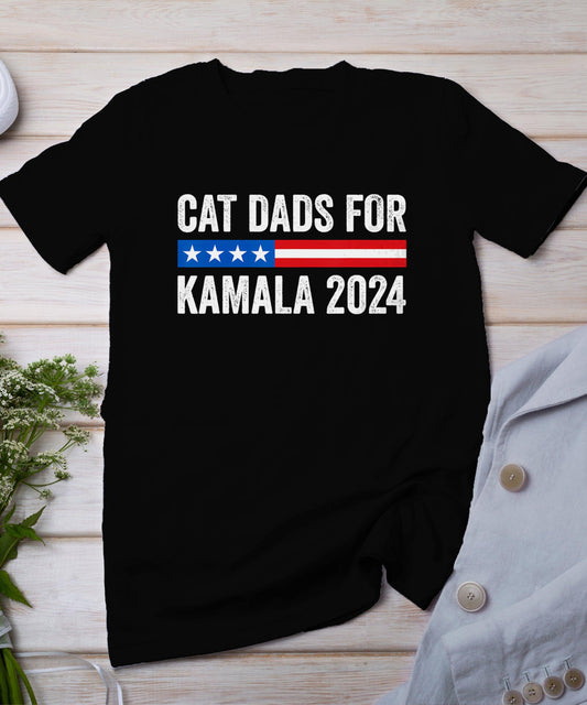 Cat Dads For Kamala Funny Cat Owner 2024 President Kamala T-Shirt