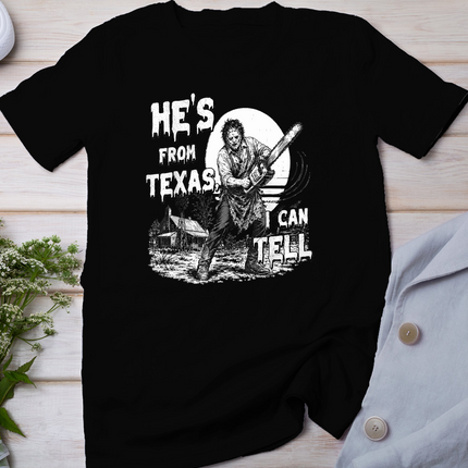 Hes from Texas I Can Tell Chainsaw Horror Halloween Graphic T-Shirt