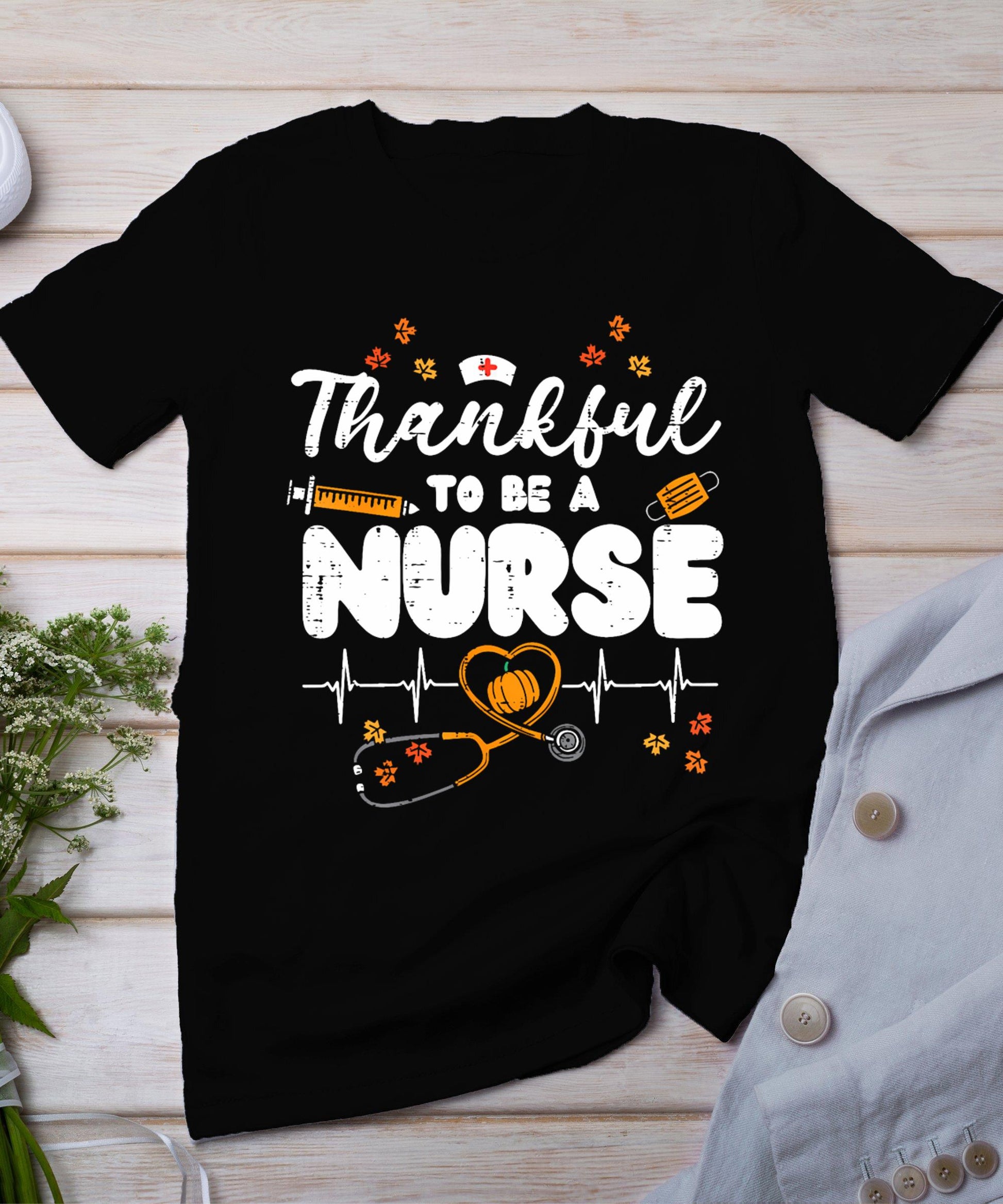 Thankful To Be A Nurse Thanksgiving Scrub Top Fall Rn Women T-Shirt