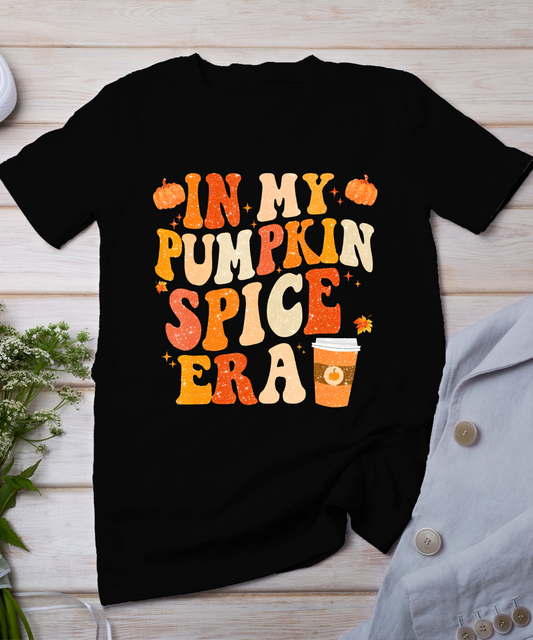 In My Pumpkin Spice Era Funny Retro Fall Vibes Thanksgiving T-Shirt