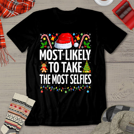 Most Likely To Take The Most Selfies Funny Family Christmas T-Shirt