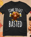 Time To Get Basted Funny Beer Thanksgiving Turkey Gift T-Shirt