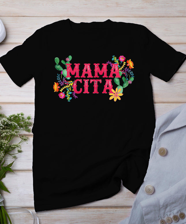 Cinco De Mayo Mamacita Mexican Mommy Mama Mom Funny Women T-Shirt