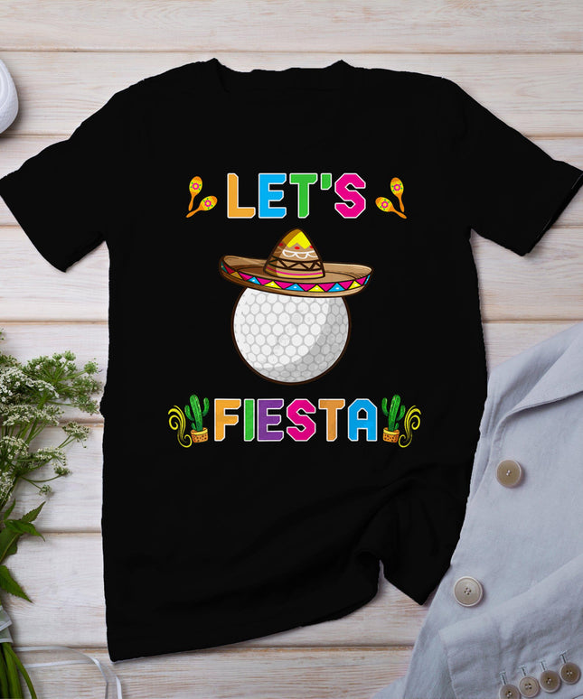 Cinco De Mayo Funny Golf Ball Let's Fiesta May 5th Kids T-Shirt