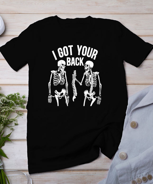 I got your back funny skeleton, Halloween Humor Tee, Gift T-Shirt